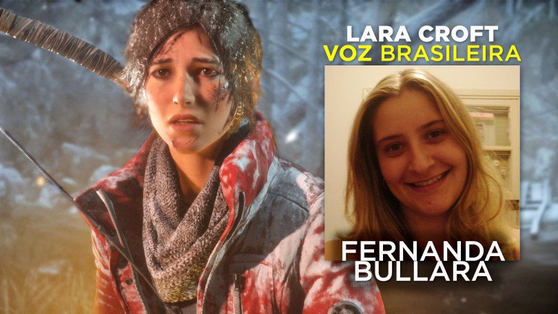 Revelada a dubladora brasileira de Lara Croft