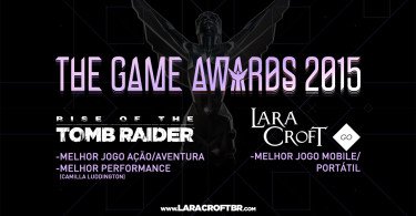 Rise of the Tomb Raider indicado ao The Game Awards