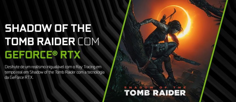 Shadow of the Tomb Raider será otimizado para a GeForce RTX