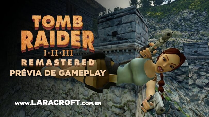 Tomb Raider I-III Remastered - Prévia de Gameplay
